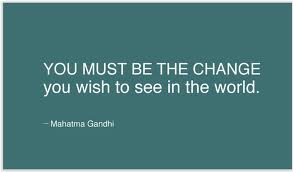 be the change
