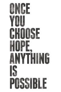 hope just choose