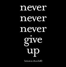 never never give up